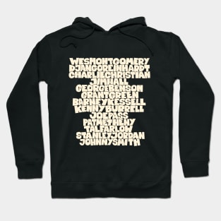 Jazz Legends in Type: The Jazz Guitarists Hoodie